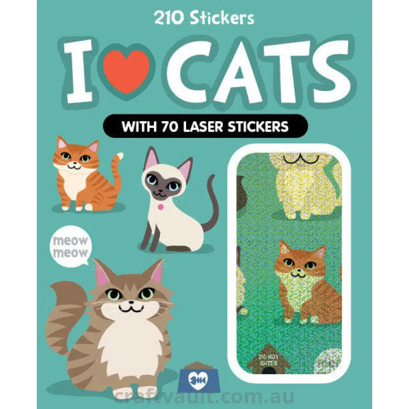 Sticker Books I Love Cats 140 Stickers & 70 Laser Stickers