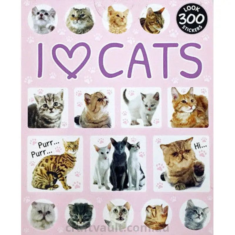 Sticker Books I Love Cats 300 Stickers