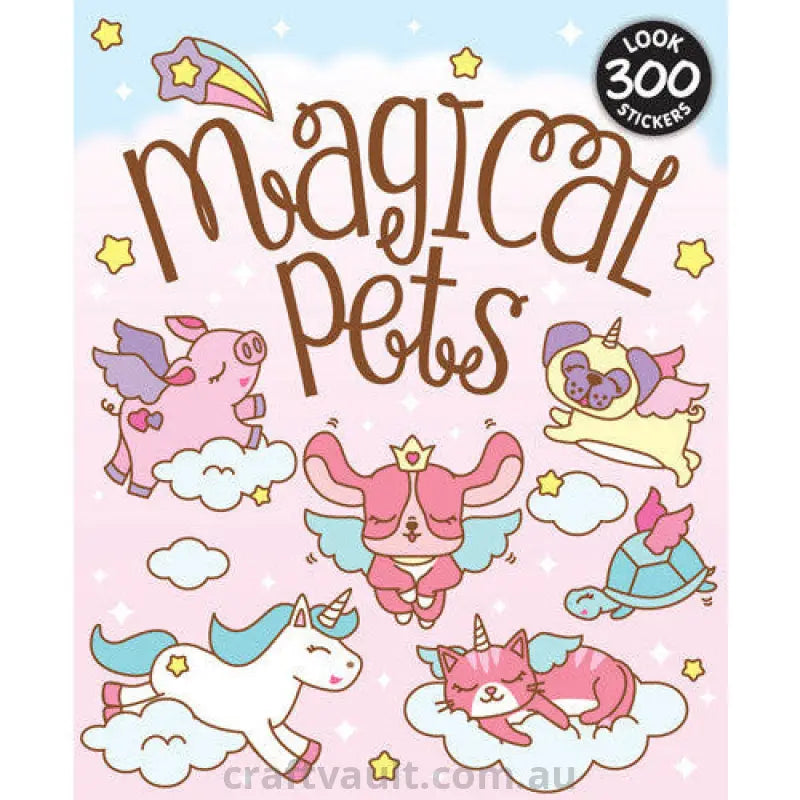 Sticker Books Magical Pets 300 Stickers