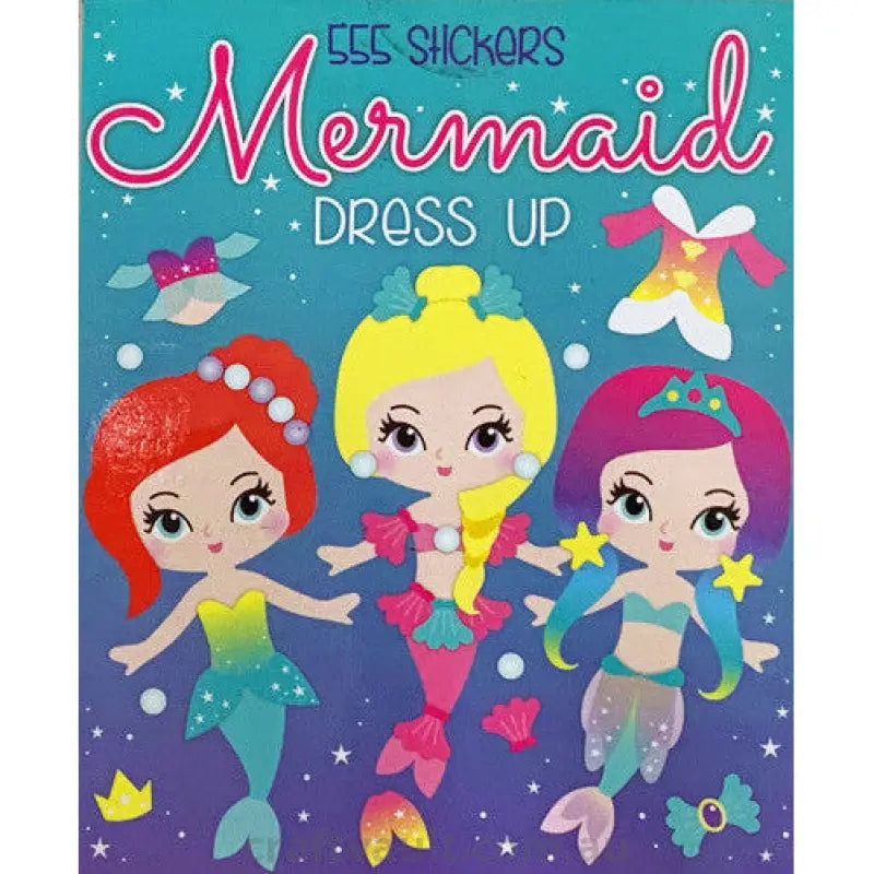 Sticker Books Mermaid Dress Up 555 Stickers