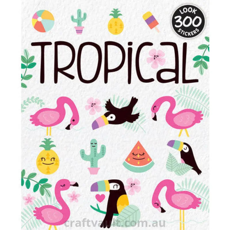 Sticker Books Tropical 300 Stickers